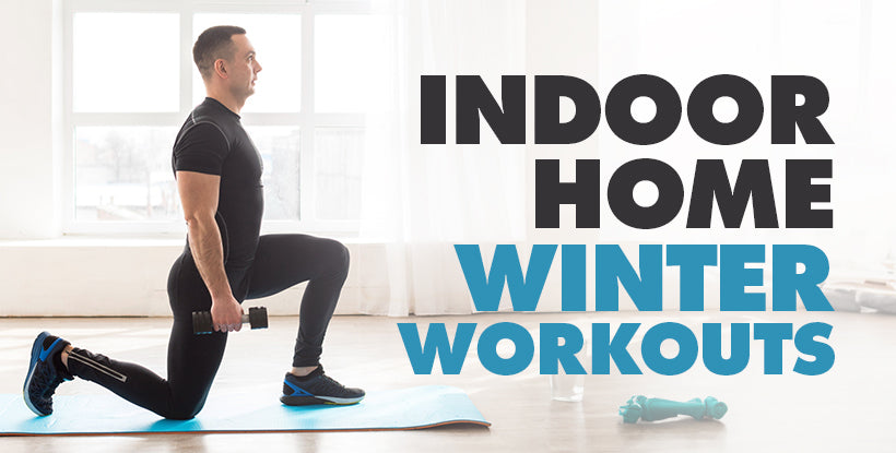 Indoor Home Winter Workouts