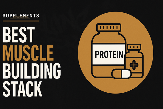 The Best Muscle Building Stack: How to Build Yours by Goal (Not by Bundle)