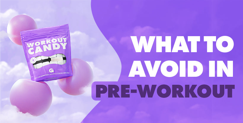 What to Avoid in Pre-Workout
