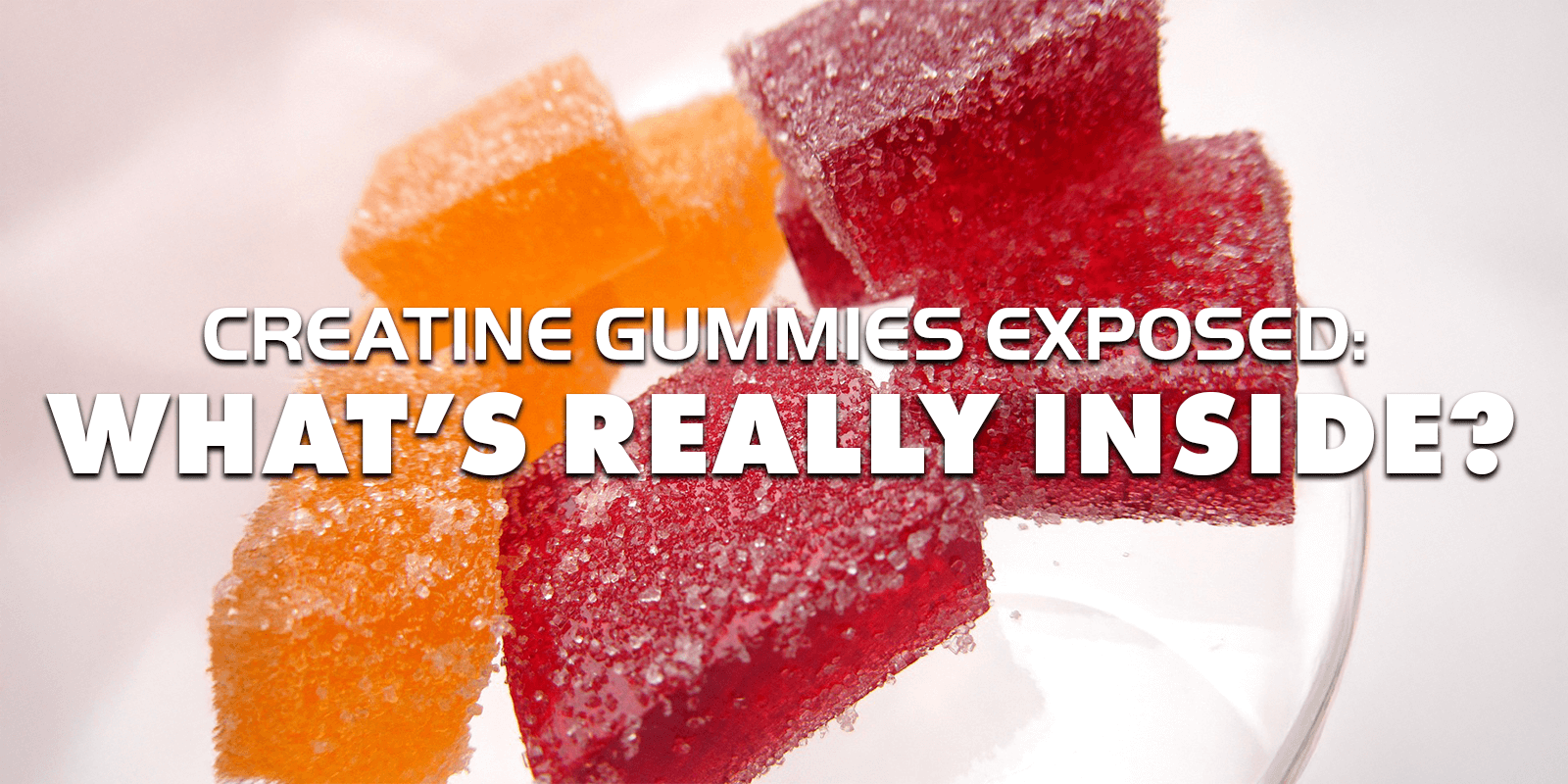 creatine gummies exposed what's really inside