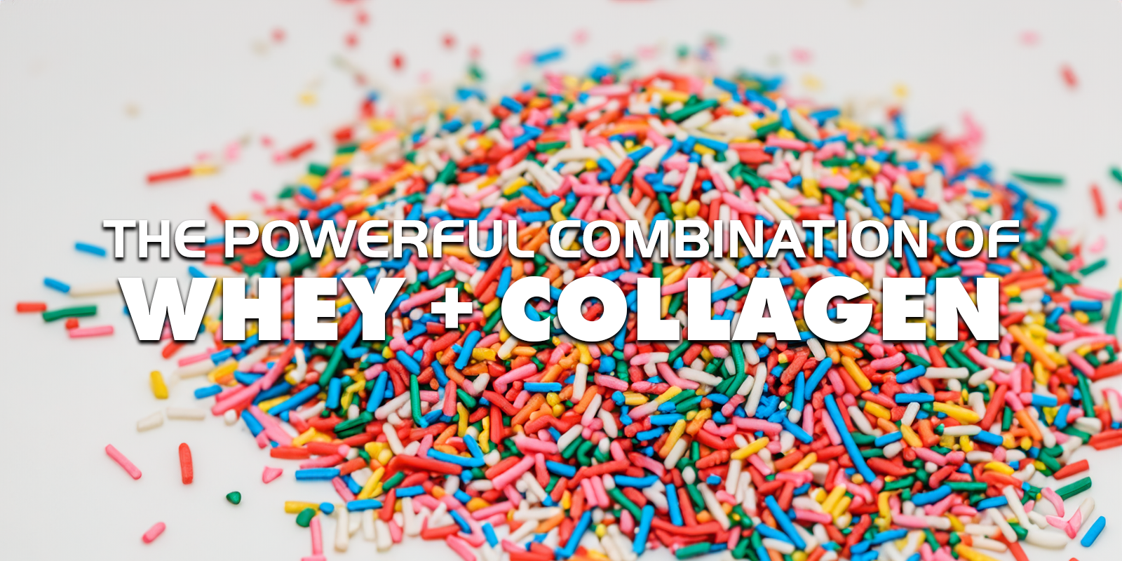 the powerful combination of whey and collagen