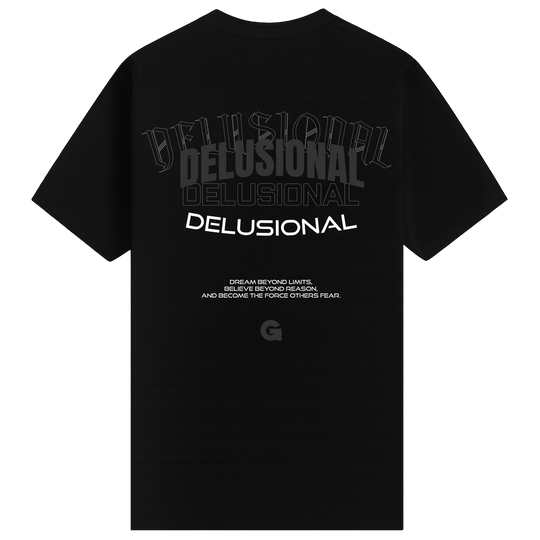 Be Delusional Over Sized Tee